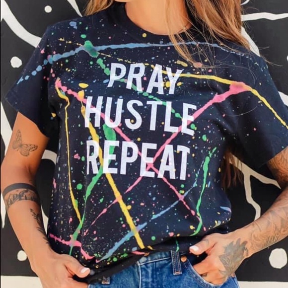 Elise | Tops | Nwt Pray Hustle Repeat Tee | Poshmark